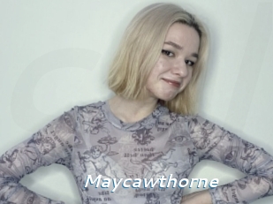 Maycawthorne