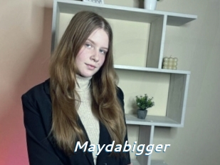 Maydabigger