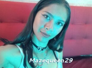 mazequeen29 Camgirls Live