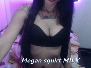 Megan_squirt_MILK