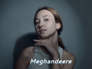 Meghandeere
