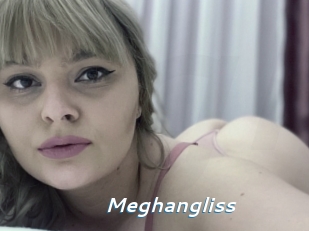 Meghangliss