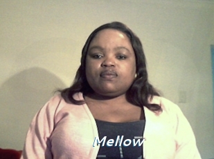 Mellow