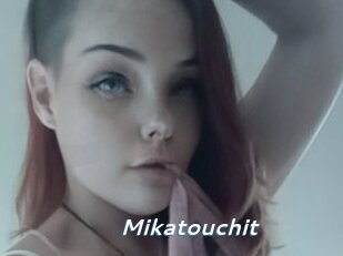 Mikatouchit