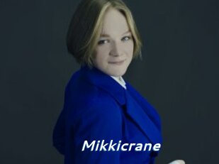 Mikkicrane