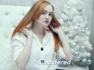 Milacutered
