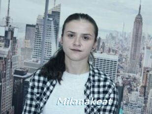 Milanakeat