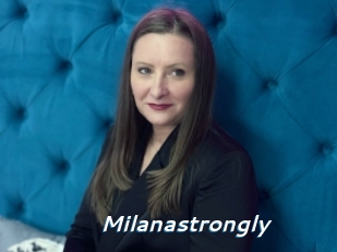Milanastrongly