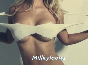 Millkyloona