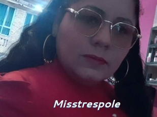 Misstrespole