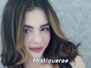 Mistiquerae