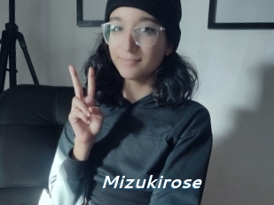 Mizukirose