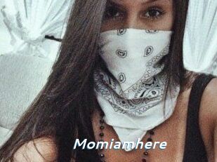 Momiamhere