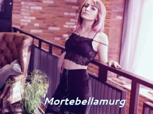 Mortebellamurg