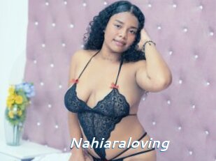 Nahiaraloving