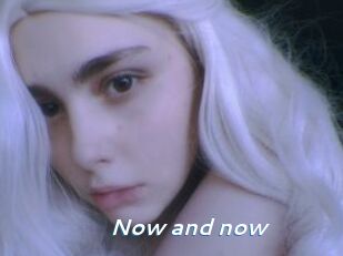 Now_and_now