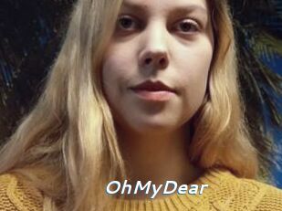 OhMyDear