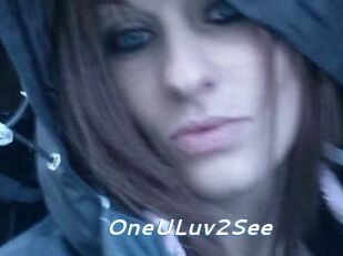 OneULuv2See