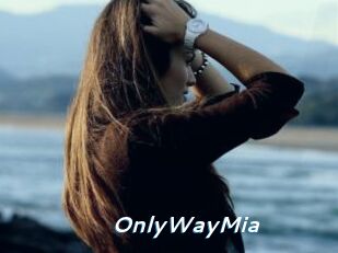 OnlyWayMia