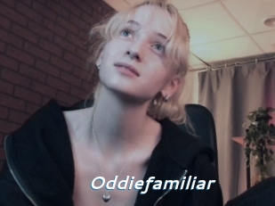 Oddiefamiliar