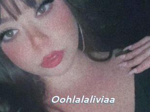 Oohlalaliviaa