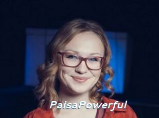 PaisaPowerful