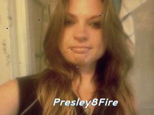 Presley8Fire