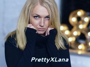 PrettyXLana