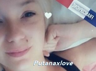 Putanaxlove