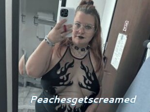 Peachesgetscreamed