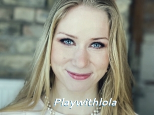 Playwithlola