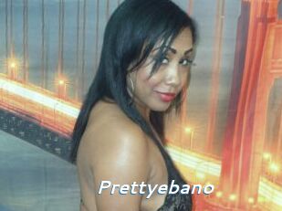 Prettyebano