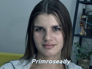 Primroseady