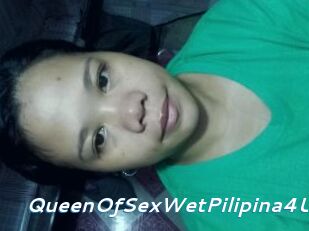 QueenOfSexWetPilipina4U