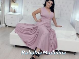 ReliableMadeline