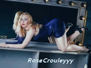 RoseCrouleyyy