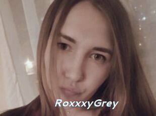 RoxxxyGrey