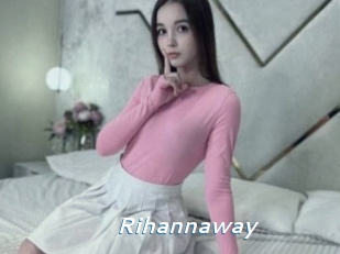 Rihannaway