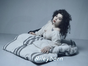 Rileyborn