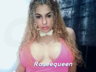 Roseequeen