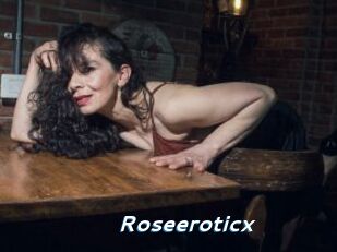 Roseeroticx