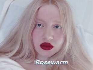 Rosewarm