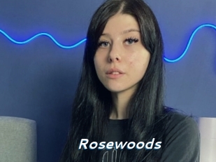 Rosewoods