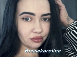 Rossekaroline