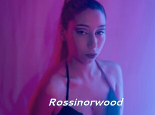 Rossinorwood