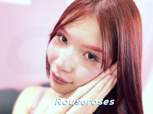 Rouseroses