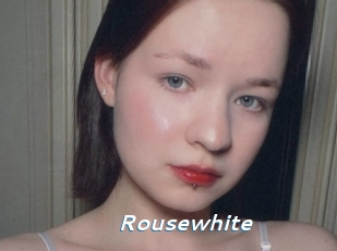 Rousewhite