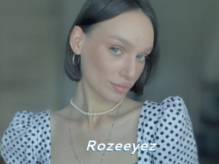 Rozeeyez
