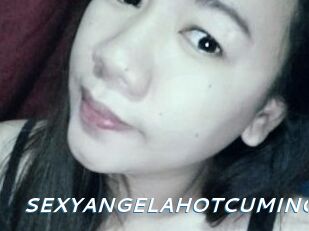 SEXYANGELAHOTCUMING