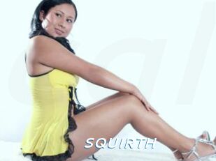 SQUIRTH
